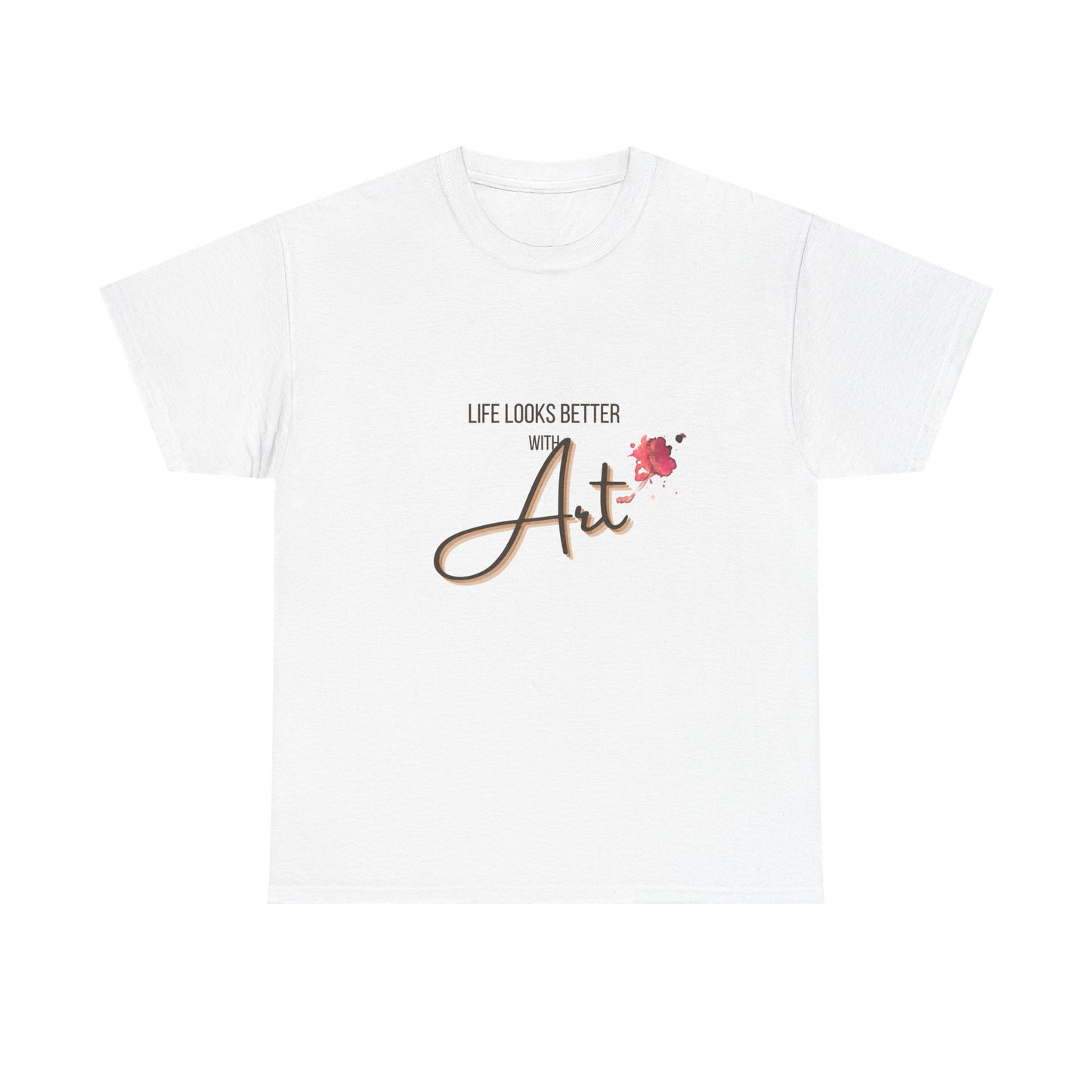 Life Looks Better with Art Unisex Heavy Cotton Tee | Artistic Gift, Creative T-Shirt, Art Lover Apparel, Unique Design, Inspirational Wear